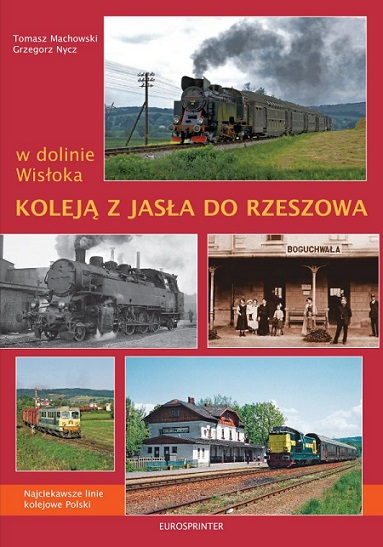 Koleją z Jasła do Rzeszowa